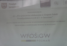 EKO PRACOWNIA EDUKACYJNA W ZESPOLE SZKÓŁ PONADPODSTAWOWYCH NR 1 W JAROCINIE