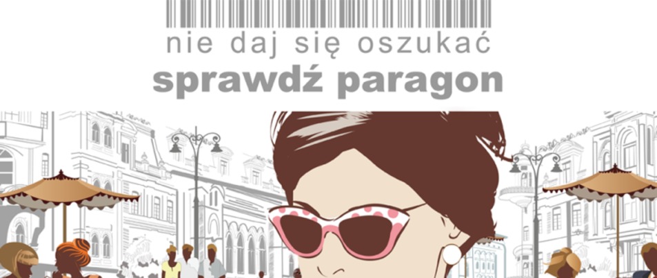 Nie daj się oszukać - sprawdź paragon