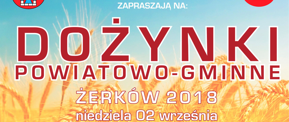 DOŻYNKI POWIATOWO - GMINNE