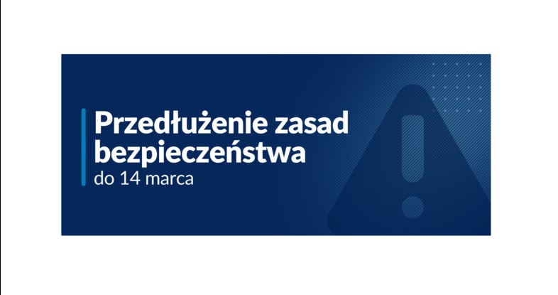 Koronawirus - zasady bezpieczeństwa przedłużone do 14 marca